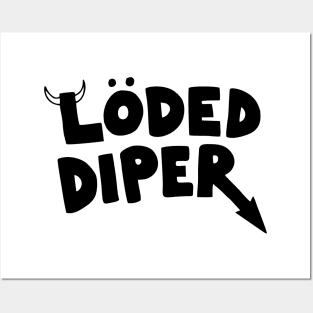 Loded Diper Posters and Art